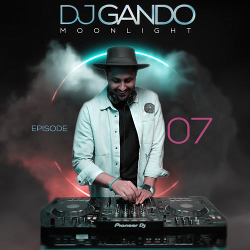 dj gando podcaat moonligh 07 2024 04 17 08 35