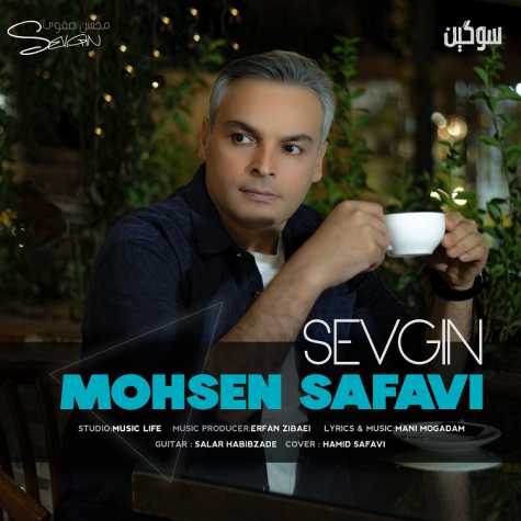 دانلود آهنگ محسن صفوی سوگین 1 mohsen safavi sevgin 2024 04 20 17 40