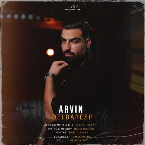 دانلود آهنگ اروین قاسمی دلبرش 1 arvin ghasemi delbaresh 2024 06 14 02 55