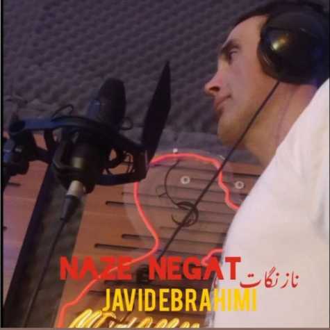 دانلود آهنگ جاوید ابراهیمی ناز نگات 1 javid ebrahimi naz negat 2024 06 27 11 30
