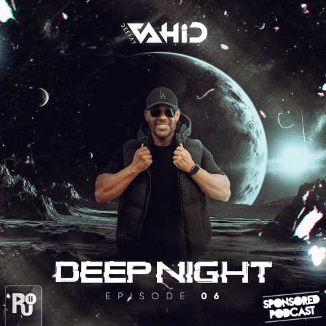 دانلود آهنگ دیجی وحید پادکست 6 دیپ نایت 1 deejay vahid podcast deep night 06 2024 07 06 18 30