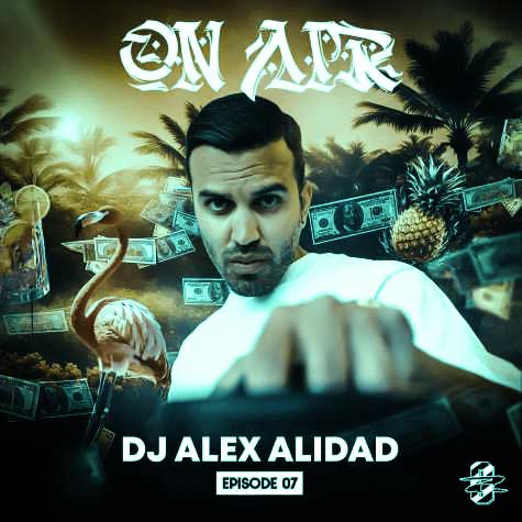 دانلود آهنگ دی جی الکس علی داد پادکست اون ایر 7 1 dj alex alidad podcast on air 07 2024 07 20 11 40