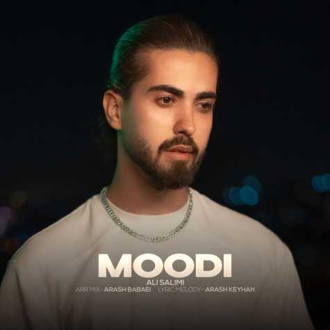 دانلود آهنگ علی سلیمی مودی 1 ali salimi moodi 2024 08 27 16 05