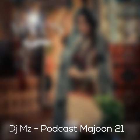دانلود آهنگ دیجی ام زد معجون قسمت 21 1 dj mz podcast majoon 21 2024 09 20 10 05