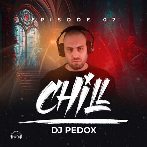 دانلود آهنگ دیجی پدوکس پادکست چیل 2 1 dj pedox podcast chil 2 2024 10 11 11 50