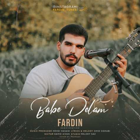 دانلود آهنگ فردین باب دلم 1 fardin babe delam 2024 10 20 16 50