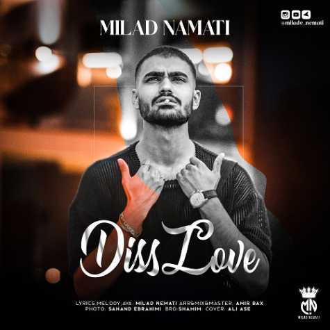 دانلود آهنگ میلاد نعمتی دیسلاو 1 milad nemati diss love 2024 10 06 22 00