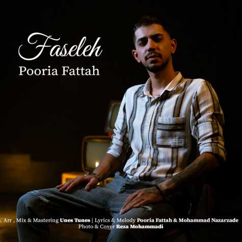 دانلود آهنگ پوریا فتاح فاصله 1 pouria fattah faseleh 2024 10 08 22 05