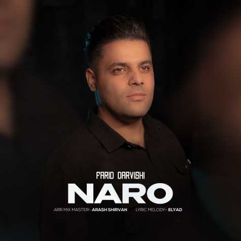 دانلود آهنگ فرید درویشی نارو 1 farid darvishi naro 2024 11 12 12 35