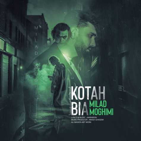 milad moghimi kotah bia 2024 11 17 09 19