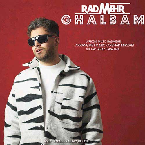 دانلود آهنگ رادمهر قلبم 1 radmehr ghalbam 2024 11 15 12 30