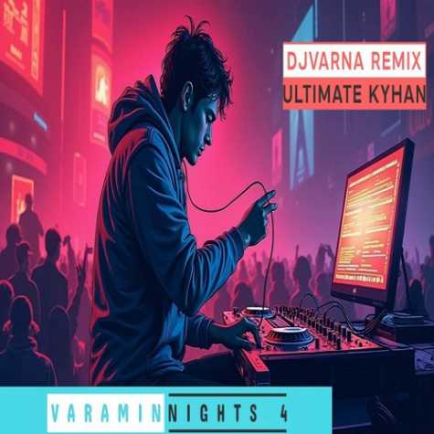دانلود آهنگ دیجی وارنا پادکست ورامین نایت 4 1 dj varna varamin nights 04 2024 12 01 10 00