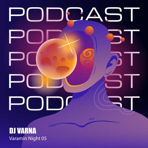 دانلود آهنگ دیجی وارنا پادکست ورامین نایت 5 1 dj varna varamin nights 05 2024 12 01 12 20