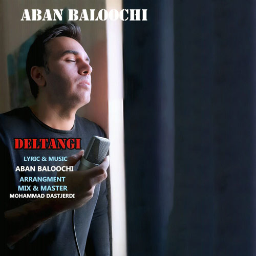 دانلود آهنگ آبان بلوچی دلتنگی 1 aban baloochi deltangi 2025 01 20 09 16