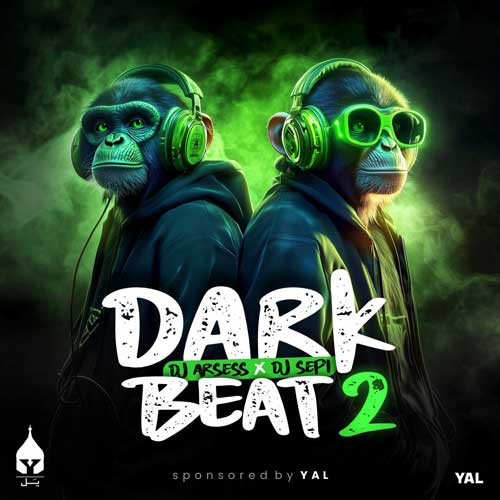 دانلود آهنگ دیجی سپی و دیجی آرسس پادکست Dark Beat 2 8 dj arsess dj sepi dark beat 2 2025 01 26 18 32