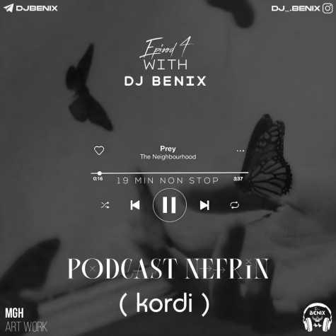 دانلود پادکست کردی دیجی بنیکس نفرین ۴ 6 dj benix podcast nefrin 04 2025 01 09 17 00