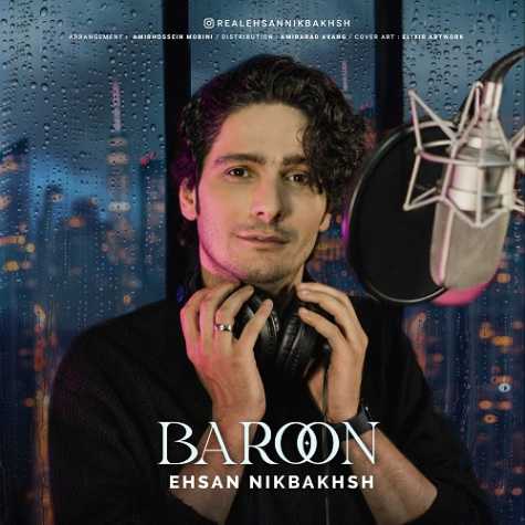 دانلود آهنگ احسان نیکبخش بارون 1 ehsan nikbakhsh baroon 2025 01 30 09 14