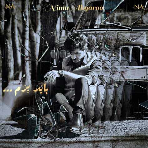 دانلود آهنگ نیما آبگرو باید برم 1 nima abgaro bayad beram 2025 01 29 08 44