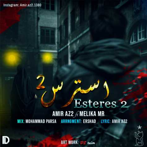 دانلود آهنگ امیر Az2 و Mr استرس 2 1 amir az2 ft mr stress 02 2025 02 26 22 50
