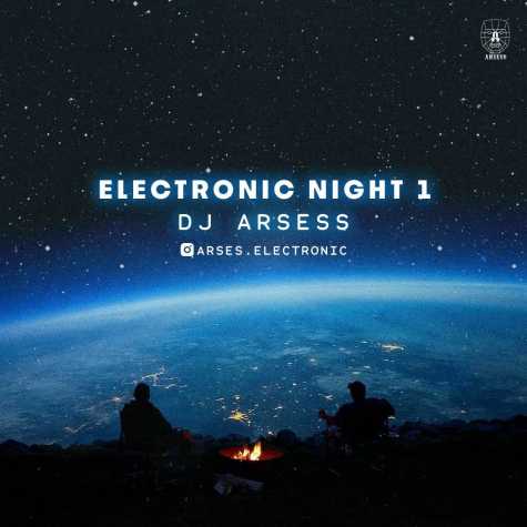 دانلود آهنگ دیجی آرسس پادکست الکترونیک نایت 1 1 dj arsess electronic night 01 2025 02 02 16 02