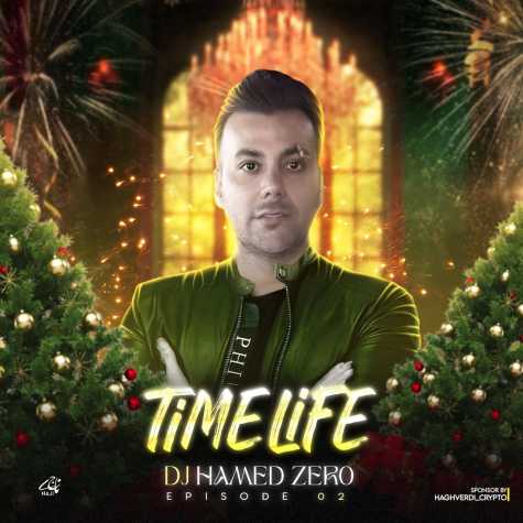 دانلود آهنگ دیجی حامد زیرو پادکست تایم لایف 2 1 dj hamed zero time life 02 2025 02 23 15 31