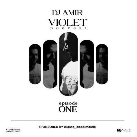 دانلود آهنگ دیجی امیر پادکست ویولت ۱ 1 dj amir podcast violet 01 2025 03 23 19 28
