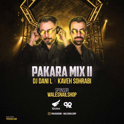 دانلود آهنگ دیجی دنی ال, کاوه سهرابی پادکست پاکارا میکس 2 1 dj dani l kaveh sohrabi pakara mix e02 2025 03 10 10 36