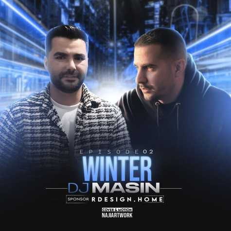 دانلود آهنگ دیجی مسین پادکست وینتر 2 1 dj masin podcast winter 02 2025 03 19 09 41