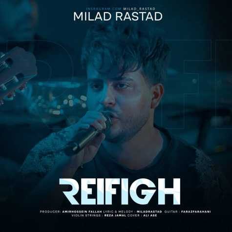 دانلود آهنگ میلاد راستاد رفیق 1 milad rastad refigh 2025 03 19 09 46