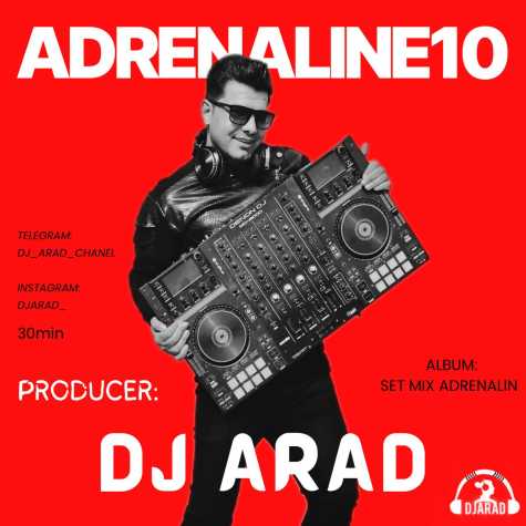 دانلود آهنگ دیجی آراد پادکست آدرنالین ۱۰ 1 dj arad podcast adernaline 10 2025 04 14 17 21