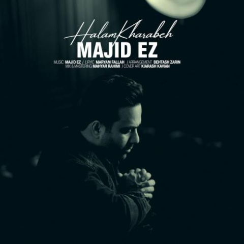 دانلود آهنگ مجید ای زد حالم خرابه 1 majid ez halam kharabeh 2025 04 06 22 46