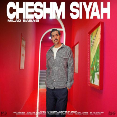 دانلود آهنگ میلاد بابایی چشم سیاه 1 milad babaei cheshm siyah 2025 04 14 17 04