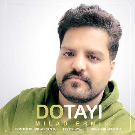 دانلود آهنگ میلاد ارمیا دوتایی 1 milad ermia dotayi 2025 04 14 16 46