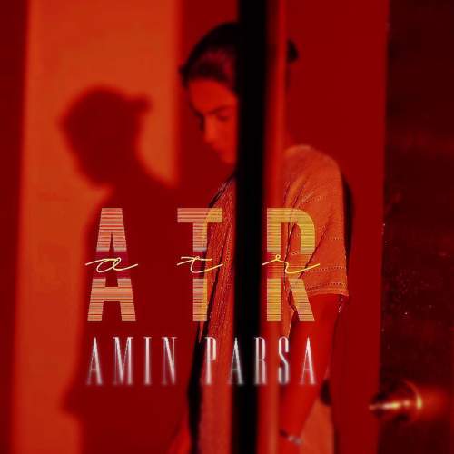 دانلود آهنگ امین پارسا عطر 1 amin parsa atr 2025 05 21 15 55