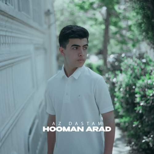 دانلود آهنگ هومن آراد از دستم 1 hooman arad az dastam 2025 05 04 16 46