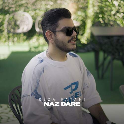 دانلود آهنگ رضا فتاحی ناز داره 1 reza fatahi naz dare 2025 05 05 13 44
