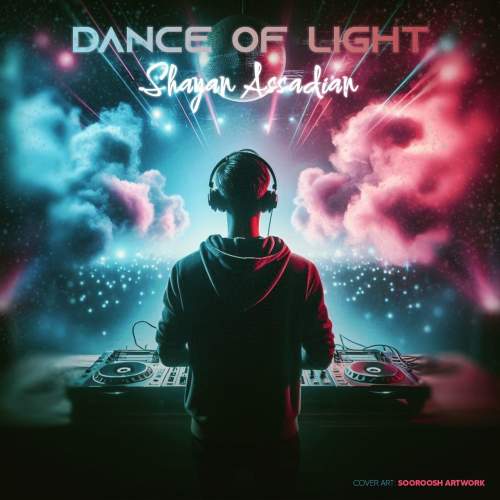 shayan assadian dance of light 2025 06 05 13 50