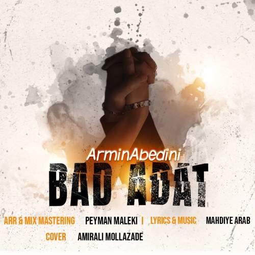 دانلود آهنگ آرمین عابدینی بد عادت 1 armin abedini bad adat 2025 08 05 10 15