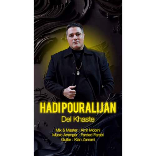hadi pouralijan del khaste 2025 08 25 12 46
