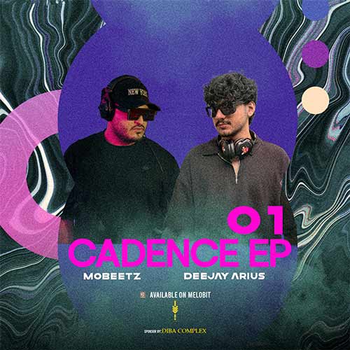 دانلود آهنگ دیجی آریوس و Mobeetz پادکست 01 Cadence 1 dj arius cadence 01 2025 09 09 16 55