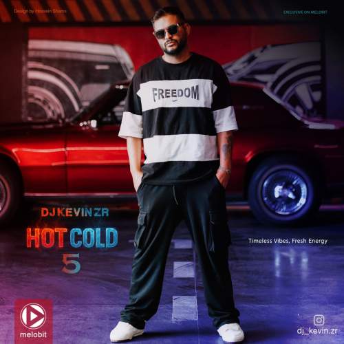 دانلود آهنگ دی جی کوین زد آر هات کلد ۵ 1 dj kevin zr hot cold 05 2025 09 19 12 05