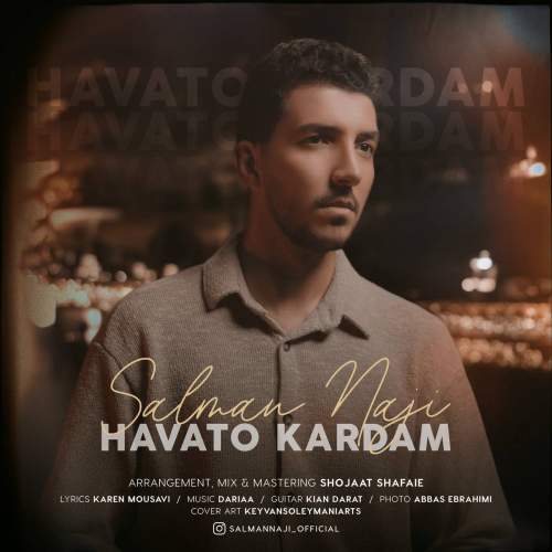 دانلود آهنگ سلمان ناجی هواتو کردم 1 salman naji havato kardam 2025 09 15 08 00