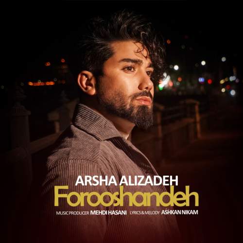 دانلود آهنگ ارشا علیزاده فروشنده 13 arsha alizadeh forooshandeh 2025 10 24 14 45