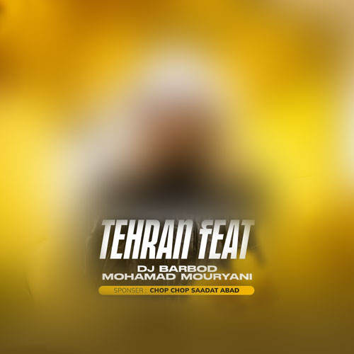 دانلود آهنگ دیجی باربد و محمد موریانی تهران فیت 48 1 dj barbod mohamad mouryani tehran feat 48 2025 10 09 20 00