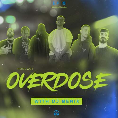 دانلود آهنگ دیجی بنیکس رپ میکس اوردوز ۶ 3 dj benix overdose 06 2025 10 05 11 30