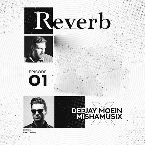 dj moein x mishamusix reverb 01 2025 10 27 09 55