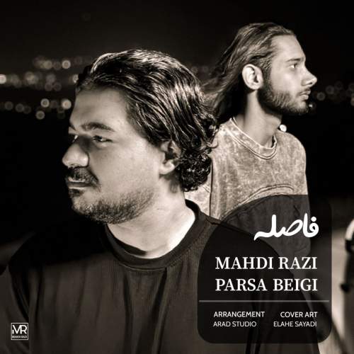 دانلود آهنگ مهدی رازی و پارسا بیگی فاصله 2 mahdi razi feat parsa beigi fasele 2025 10 24 11 05