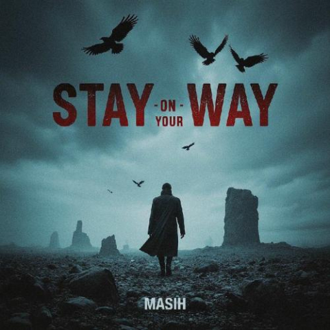 دانلود آهنگ مسیح Stay On Your Way 1 masih stay on your way 2025 10 03 19 05