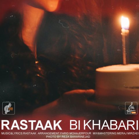 دانلود آهنگ رستاک بی خبری 1 rastaak bi khabari 2025 10 10 15 45