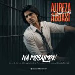 دانلود آهنگ علیرضا عباسی نامسلمون